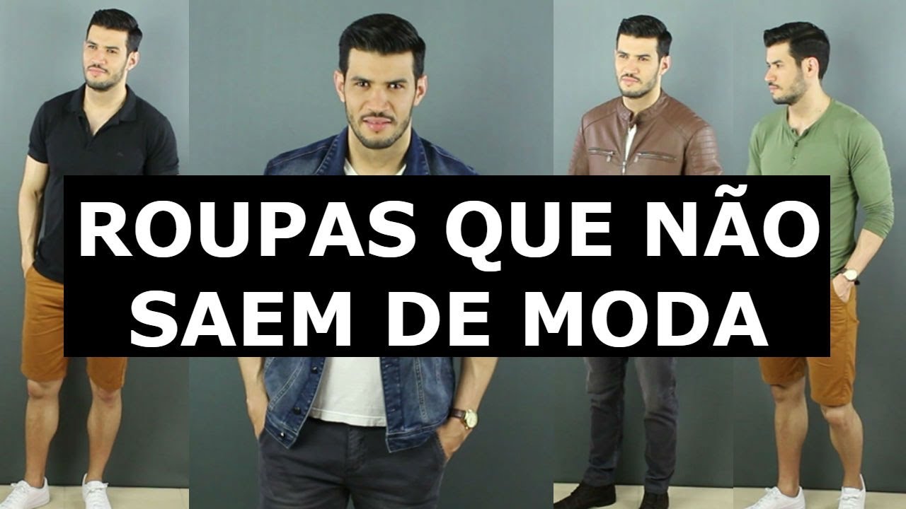Os Principais Tipos de Roupas Atemporais Masculinas | Roupas Masculinas Que Não Saem de Moda