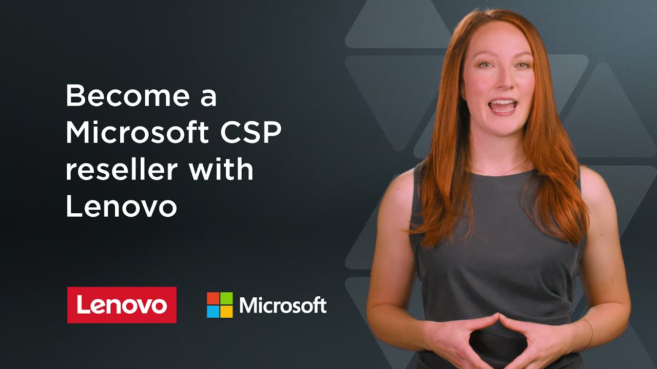 Why Become a Microsoft CSP Reseller with Lenovo