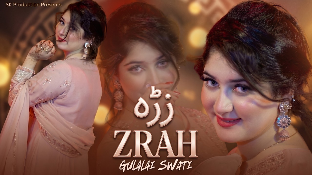Zrah | Pashto Song | Gulalai Swati Official Pashto Song 2025