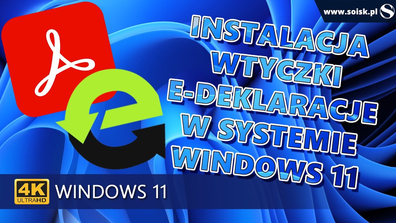 Instalacja programu Adobe Reader w wersji 32 bitowej oraz wtyczki e-Deklaracje w systemie Windows 11