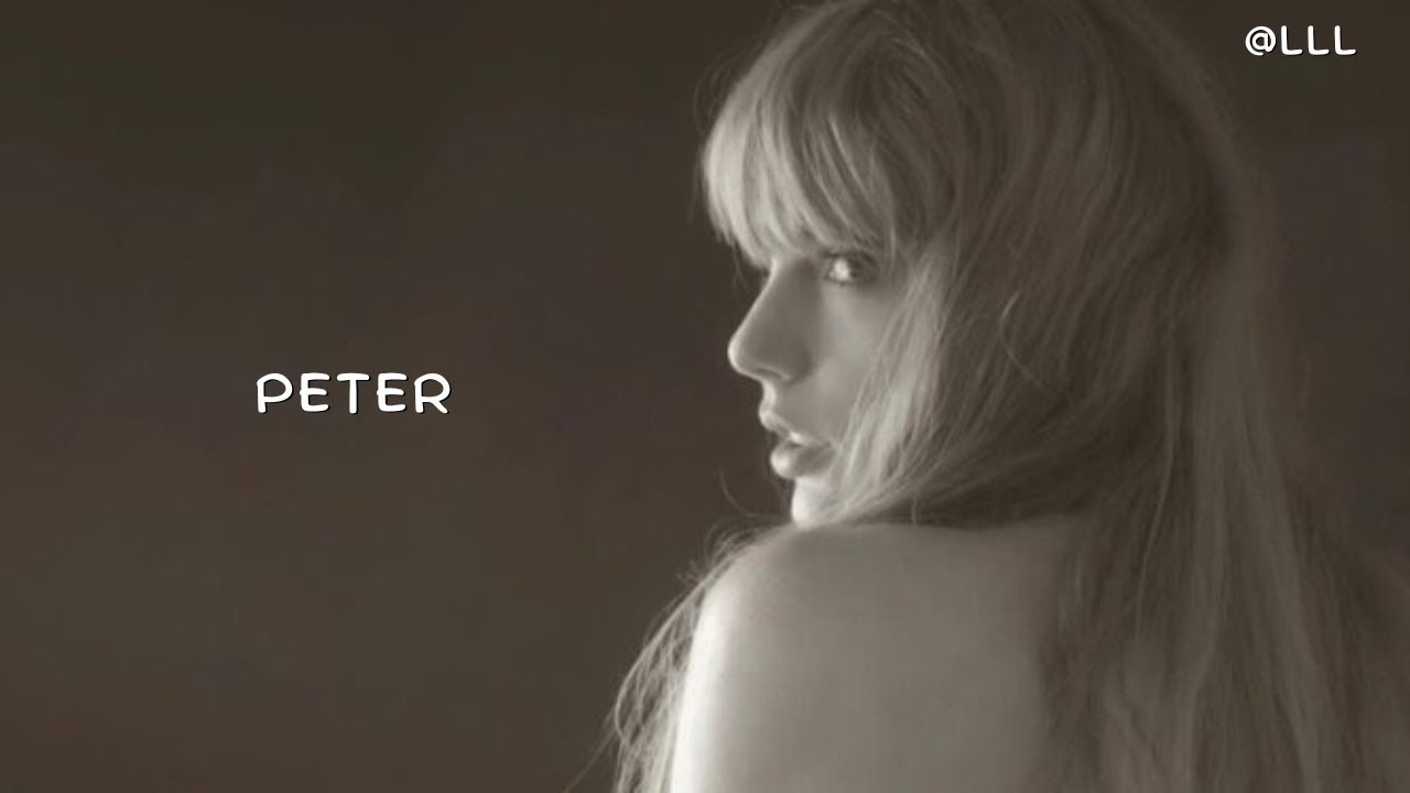 Taylor Swift - Peter ( Lyrics )