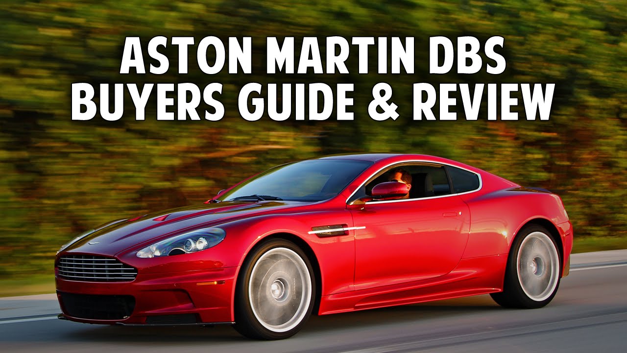 Aston Martin DBS - Full Review, Buyers Guide, & Case Study