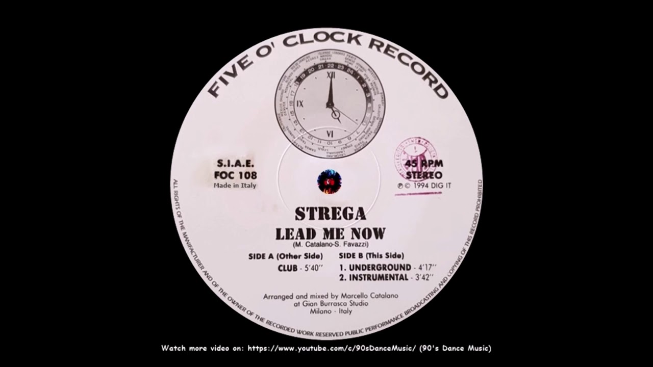 Strega - Lead Me Now (Club Mix) (90's Dance Music) ✅