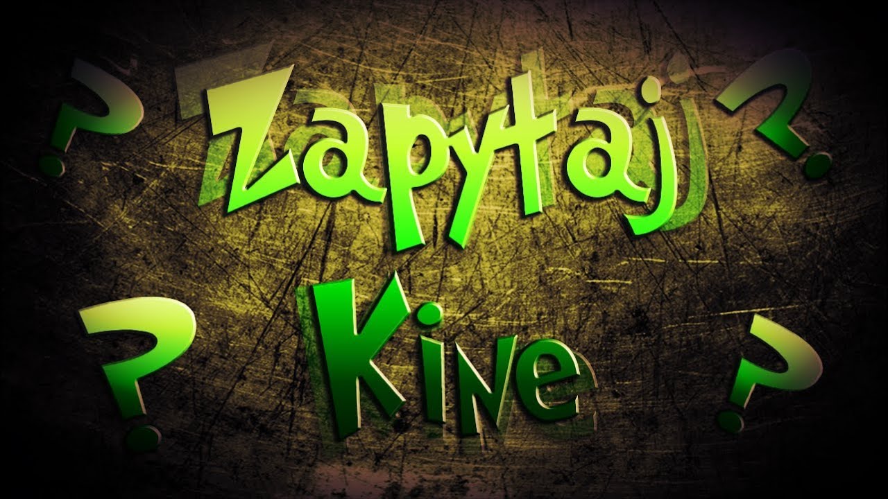 Zapytaj Kine nr 19- odpowiedzi na pytania cz.1 - myślałam że gorzej nie będzie :P