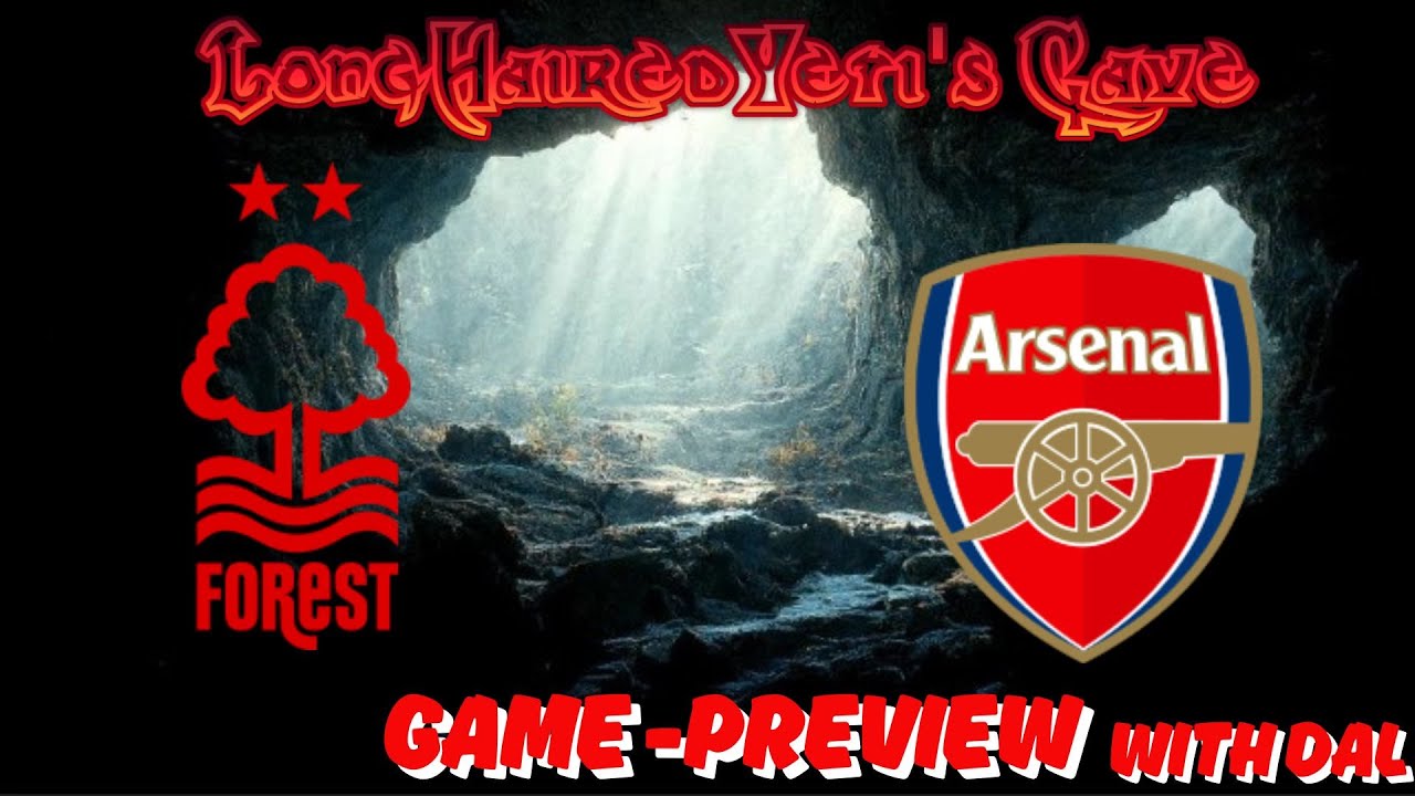 Nottingham Forest V Arsenal -Game Preview