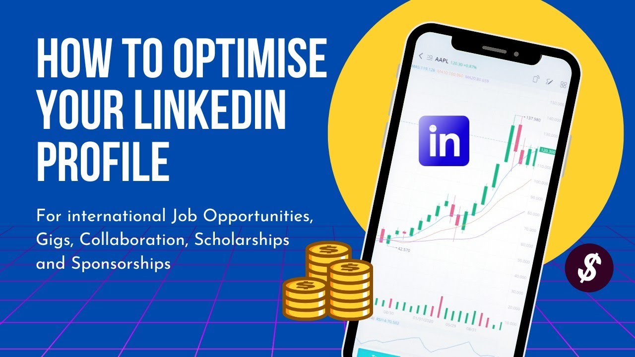 Step by Step Process to Optimise your LinkedIn Profile for Job Opportunities & International Offers