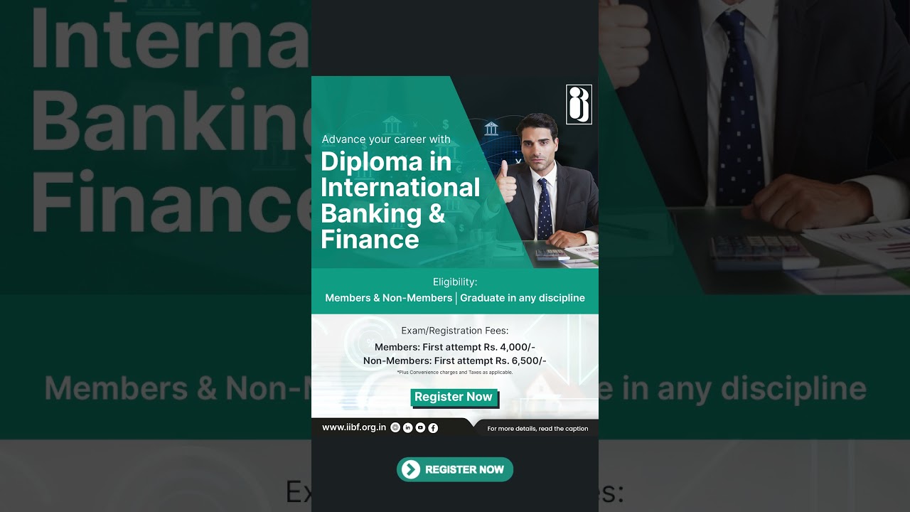 Master Global Banking with IIBF&rsquo;s Diploma in International Banking & Finance