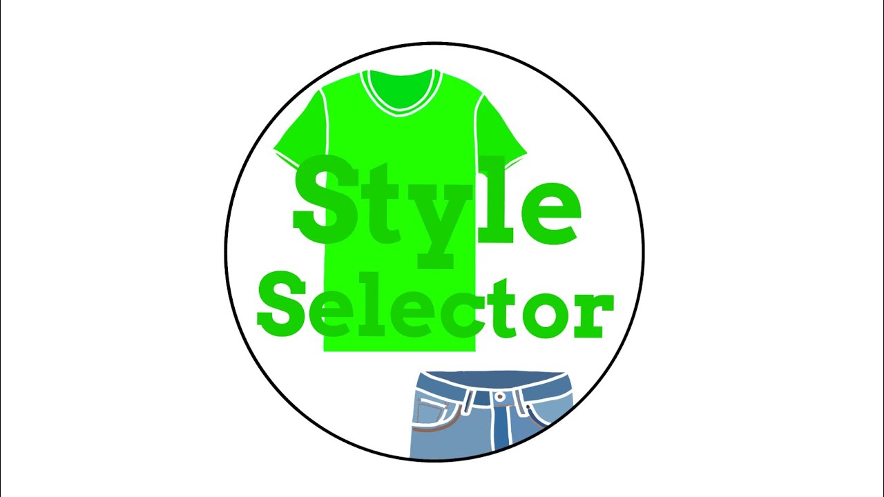 Style Selector Commercial: Why should you use us?