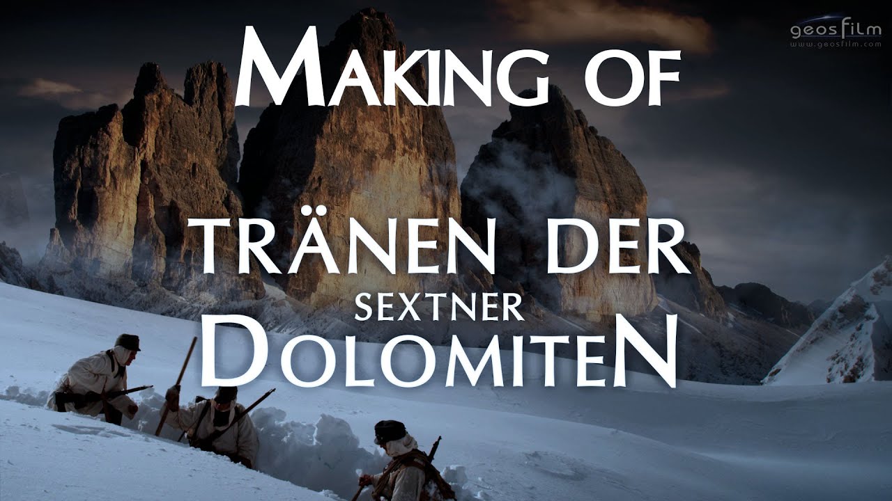 Making of Tränen der Sextner Dolomiten