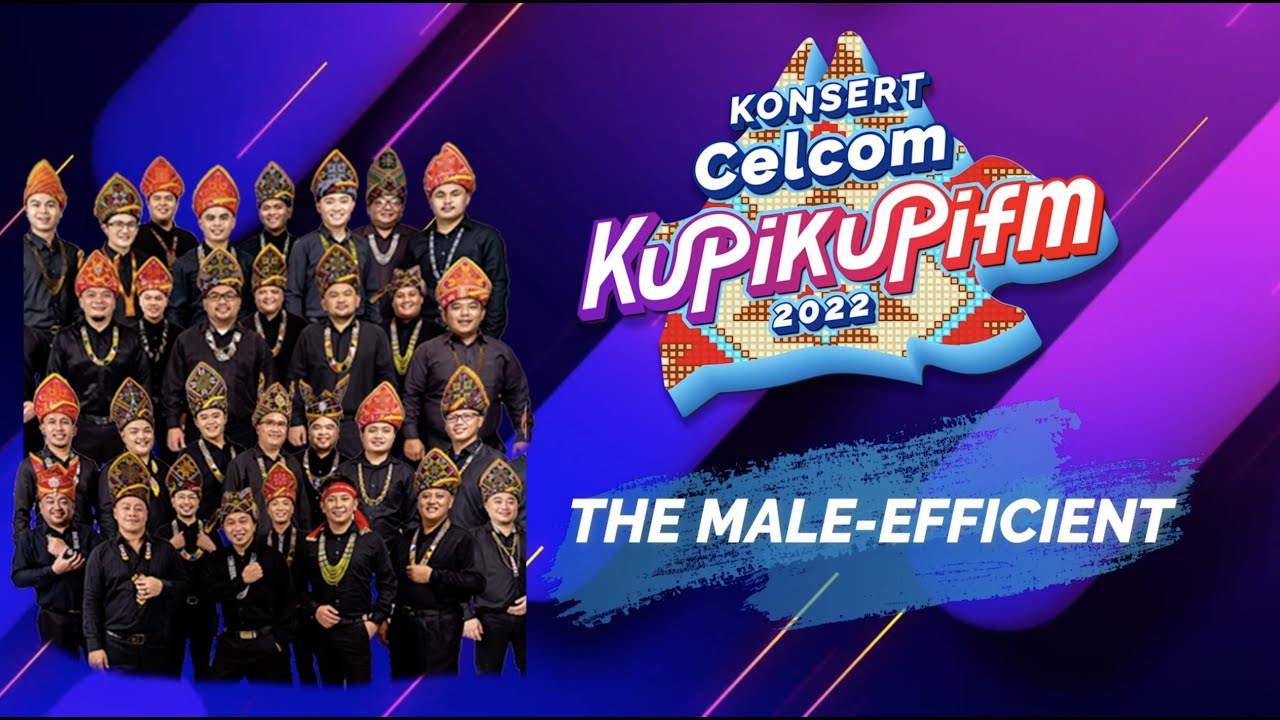 KONSERT CELCOM KUPIKUPIFM 2022 - THE MALE-EFFICIENT