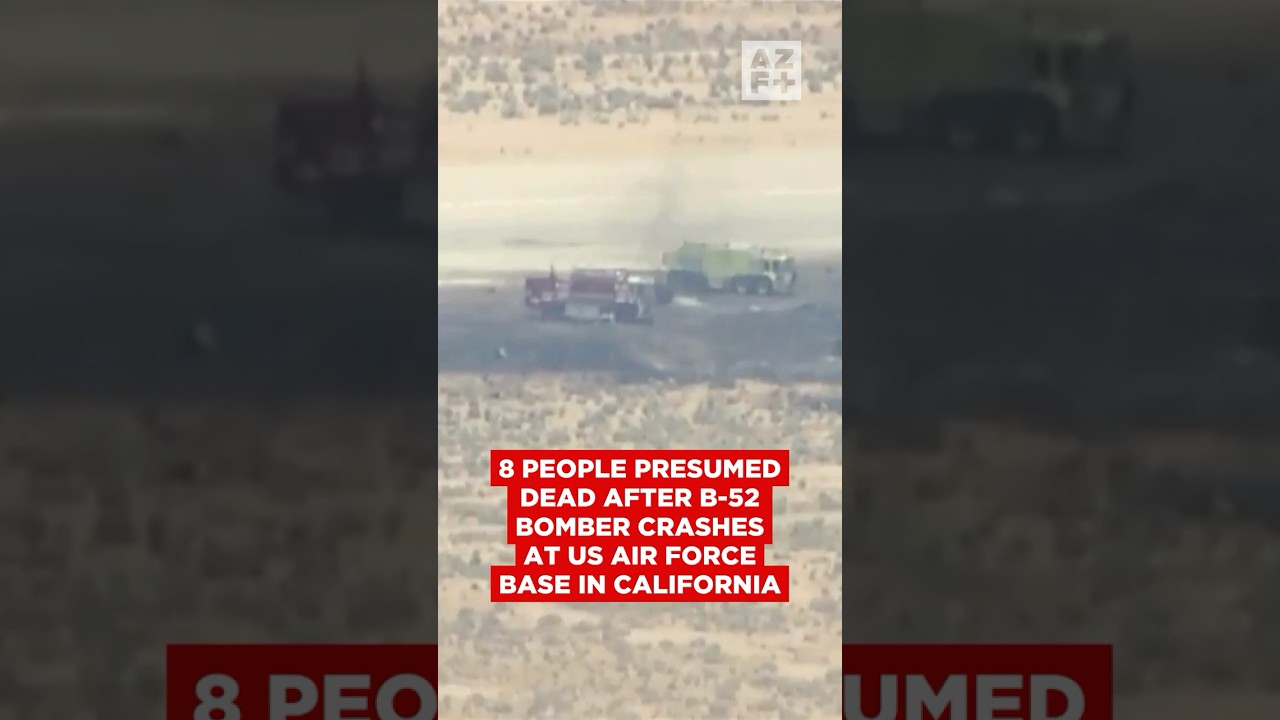 8 people presumed dead after B-52 bomber crashes at US Air Force base in Southern California
