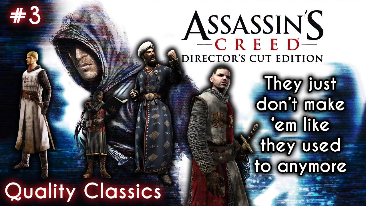 QUALITY CLASSICS | Assassin's Creed 1 (2007) - #3 | Damascus 3, Acre 2 & 3, and Jerusalem 2