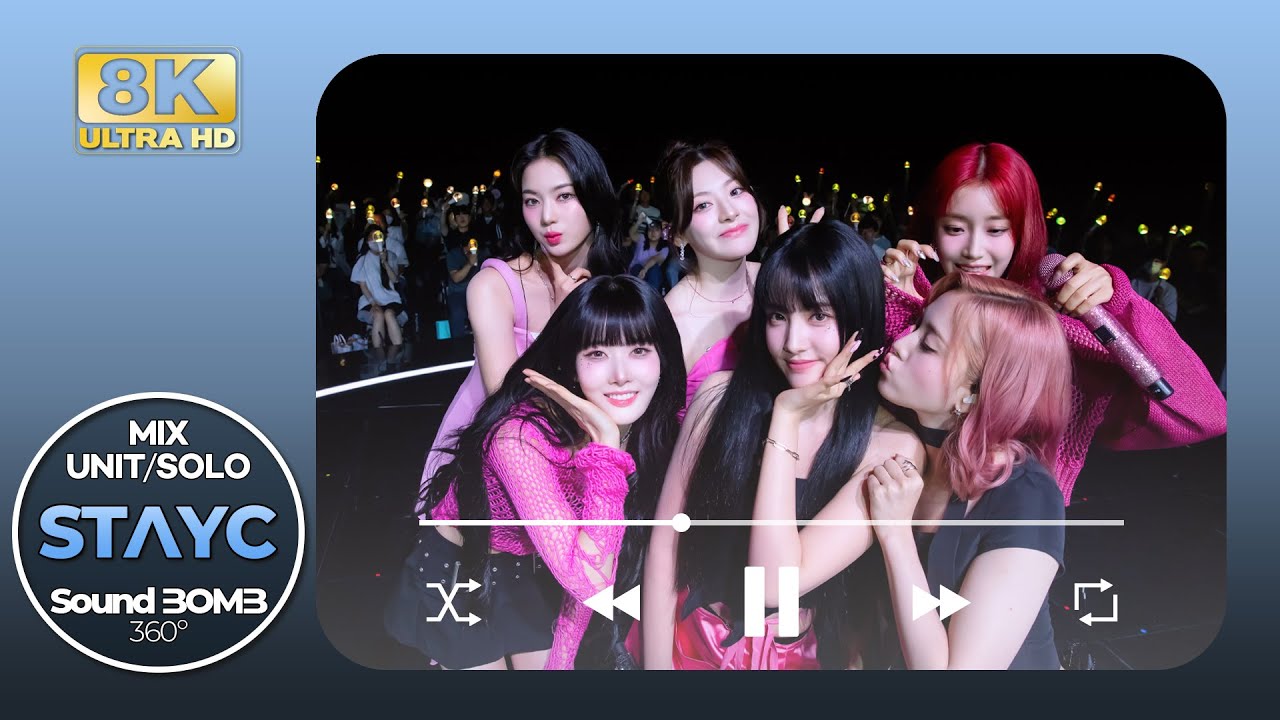 [8K] PLAYLIST｜STAYC(스테이씨)🎵Find + 🎵Roses + 🎵Fakin' (유닛솔로 믹스)｜🎧공간음향｜SoundBOMB360˚