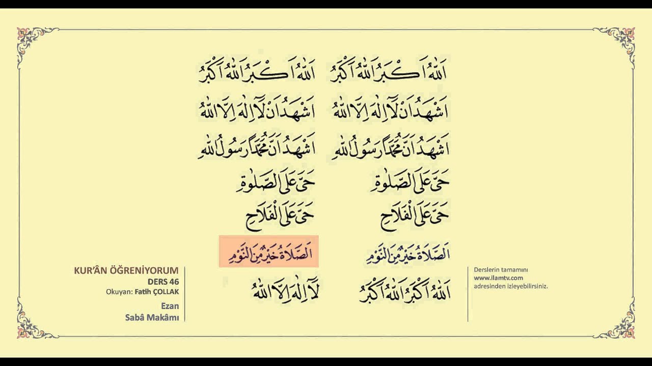 Kuran &Ouml;ğreniyorum 46 - Ezan (Fatih &Ccedil;ollak)