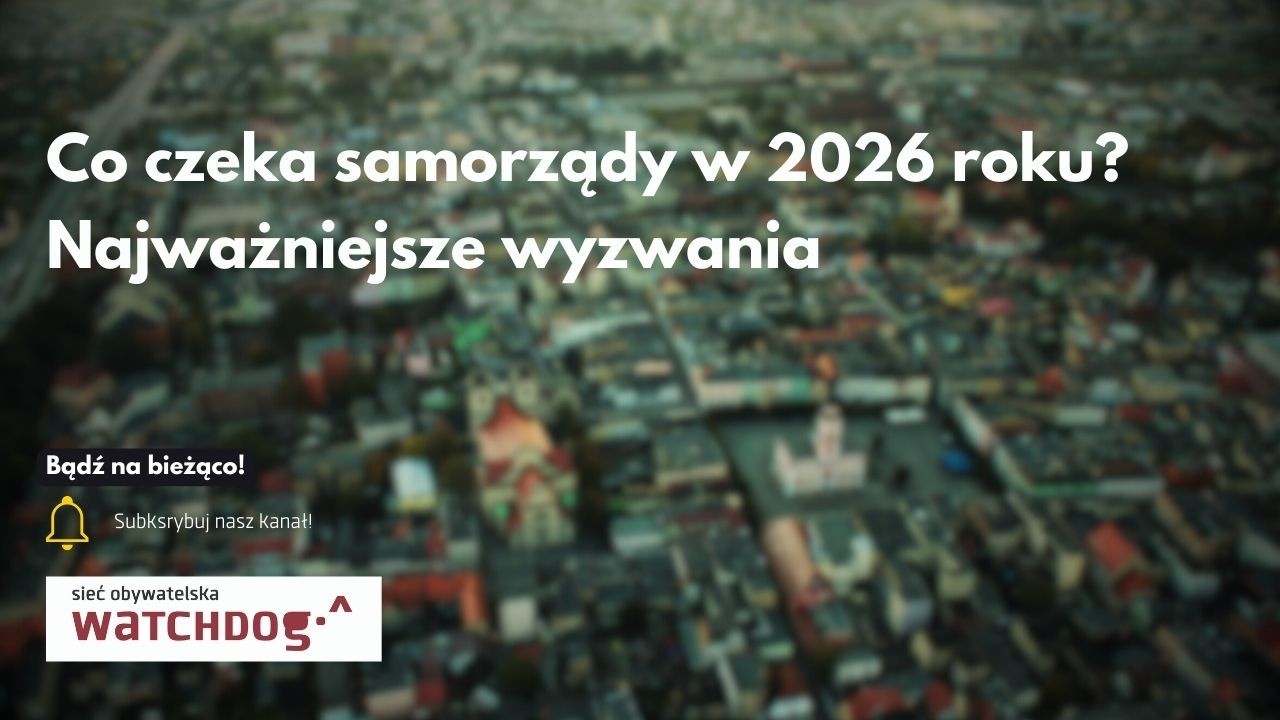 Co czeka samorządy w 2026 roku?  Najważniejsze wyzwania.