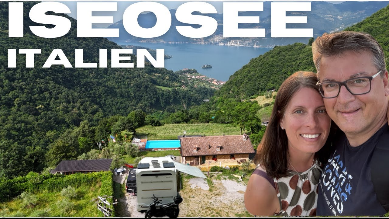 Was für eine Aussicht zum Iseosee - Italien Sonne toller Stellplatz Pfingsttour Teil4