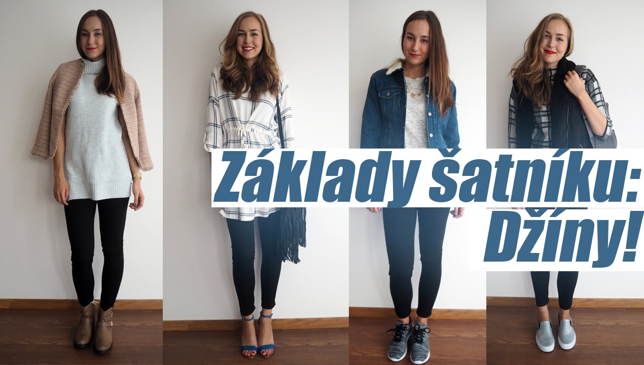 ZÁKLADY ŠATNÍKU | Jak kombinovat džíny?