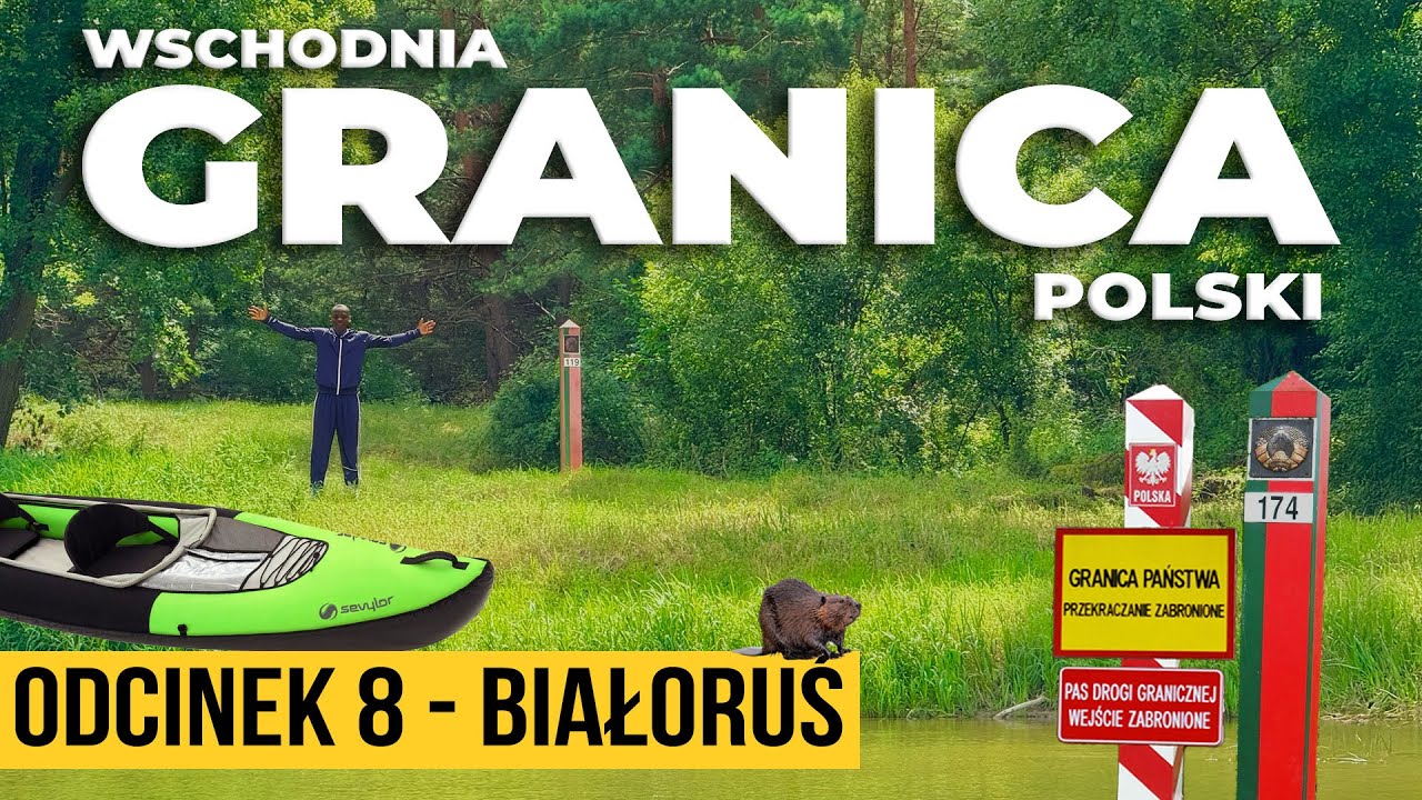 Oostatnia dzika rzeka Europy! 🦫 Granica z Białorusią na rzece Bug - Odcinek 8