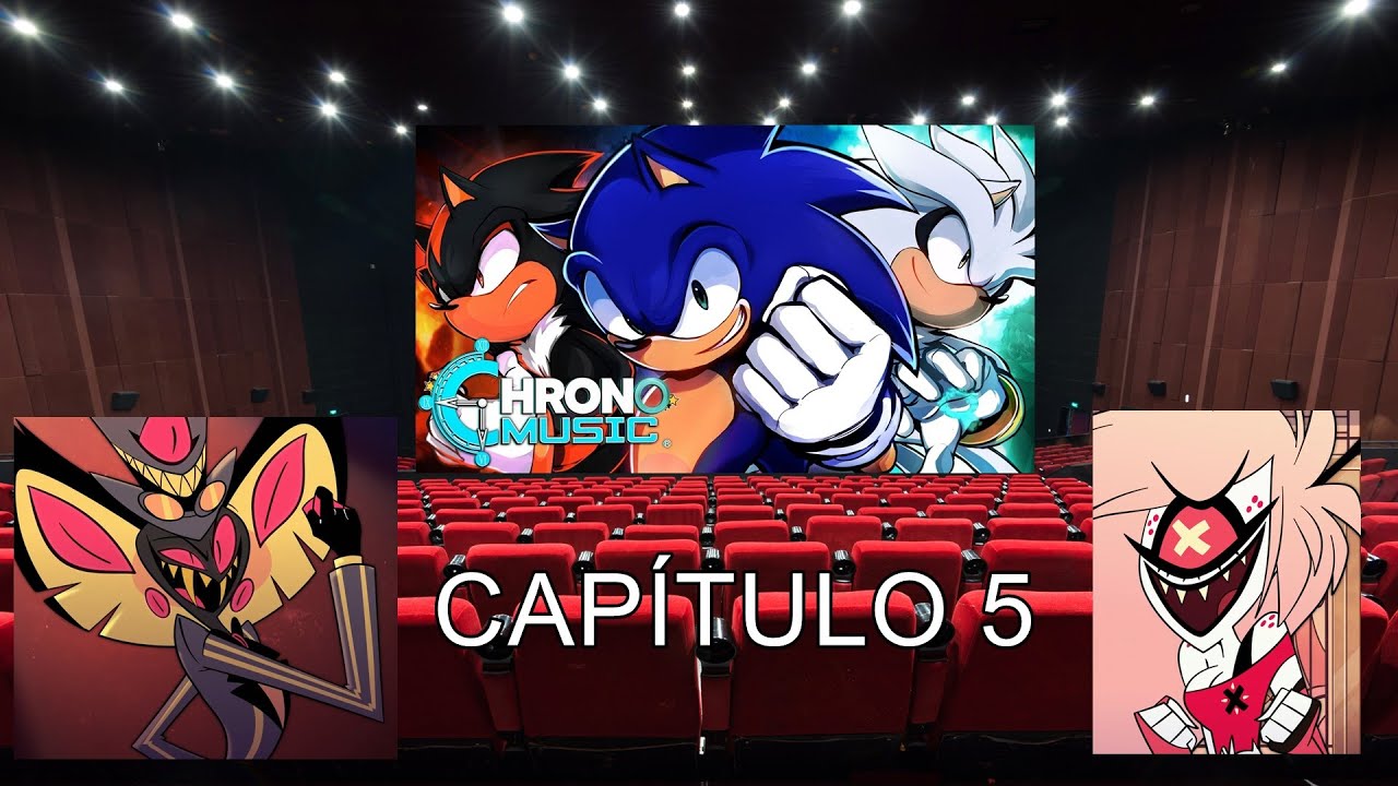 Hazbin Hotel React Aos Universos - Capítulo 5 (Trio SSS_ Sonic_ Chrono)