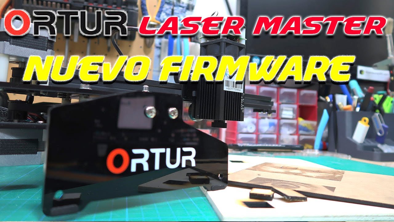 ORTUR Laser Master - Nuevo firmware con PWM