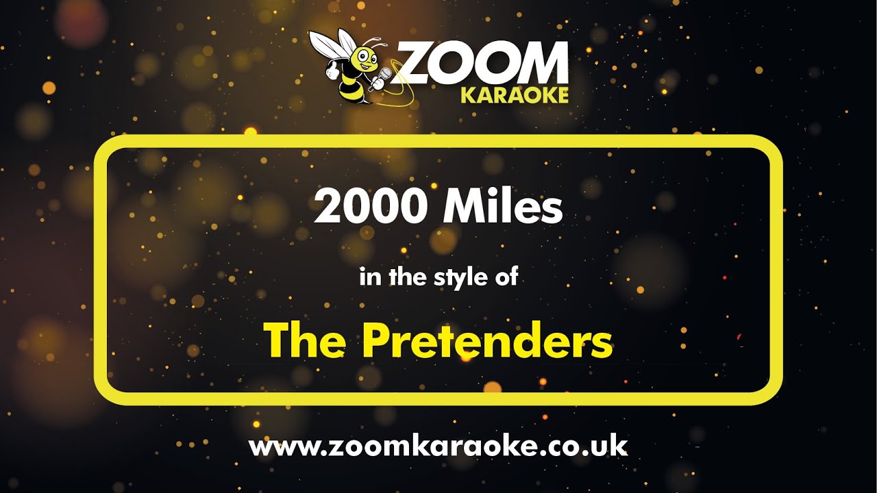 The Pretenders - 2000 Miles - Karaoke Version from Zoom Karaoke