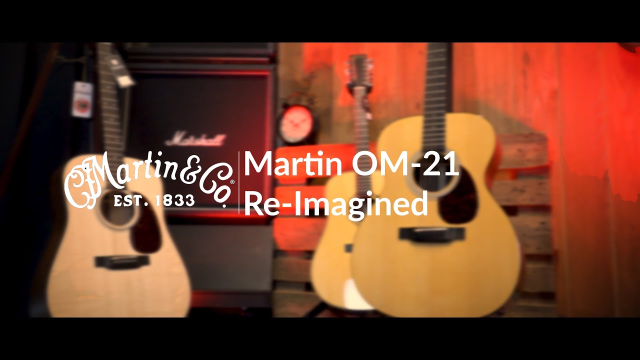 Martin OM-21 Re-Imagined DEMO | Muziekhuis Souman