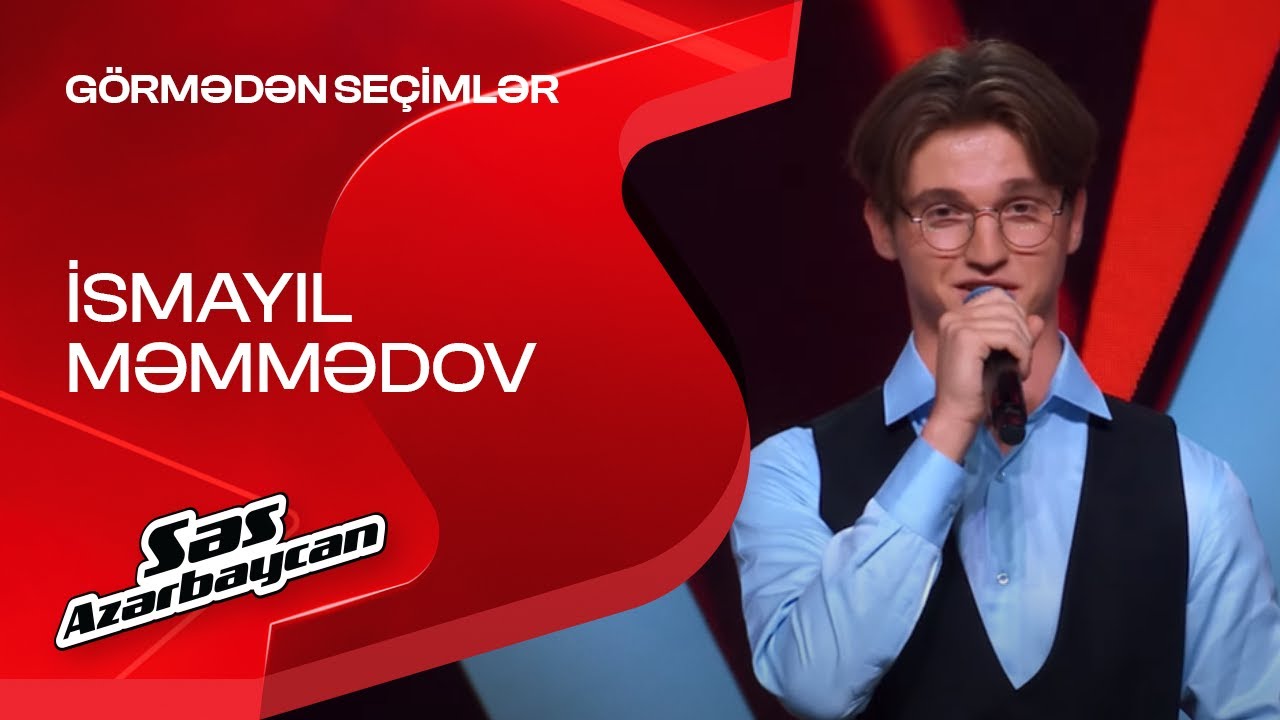 İsmayıl Məmmədov - Evləri var xana-xana | Görmədən seçimlər | Səs Azərbaycan | 2025