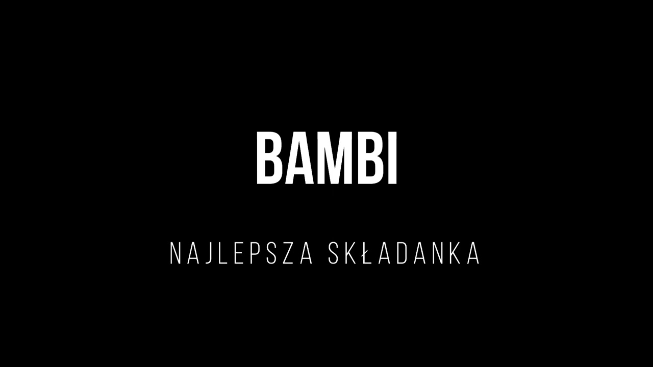 ❤️BAMBI - NAJLEPSZA SKŁADANKA❤️