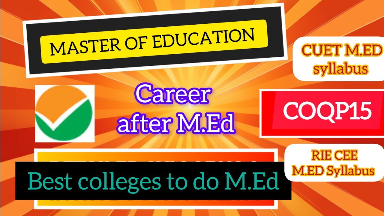 RIE CEE 2025 || M.ED SYLLABUS|| CUET M.ED COQP15 SYLLABUS|| EVERYTHING ABOUT M.ED||SCOPES