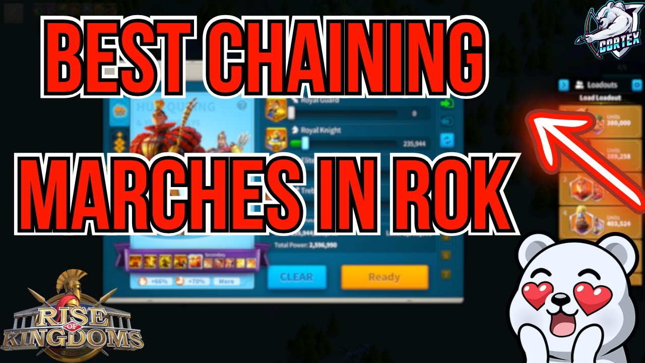 BEST 5, 6 & 7 Chaining Marches Guide in Rise of Kingdoms