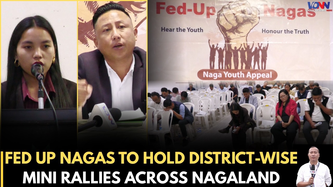 FED UP NAGAS TO HOLD DISTRICT-WISE MINI RALLIES ACROSS NAGALAND