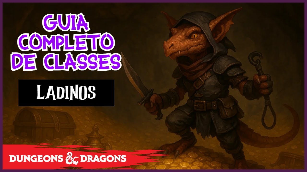 GUIA COMPLETO DE SUBCLASSES EM D&D 5E: LADINOS