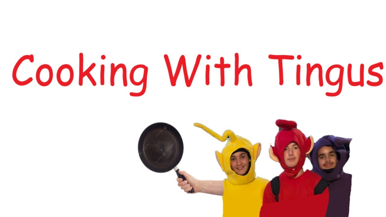 Cooking With Tingus (Youtube debut)