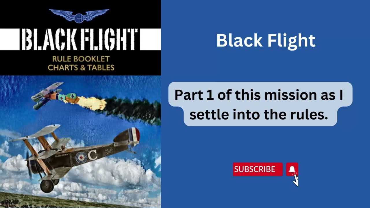 Black Flight - Hun Hunters mission 1 part 1