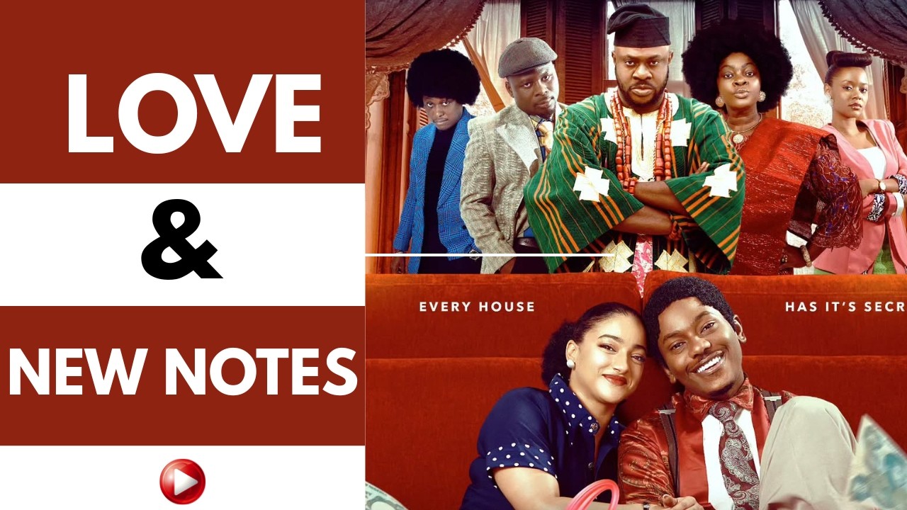 Love & New Notes (Official Trailer): Timini Egbuson, Odunlade Adekola, Sophie Alakija, Eniola Badmus