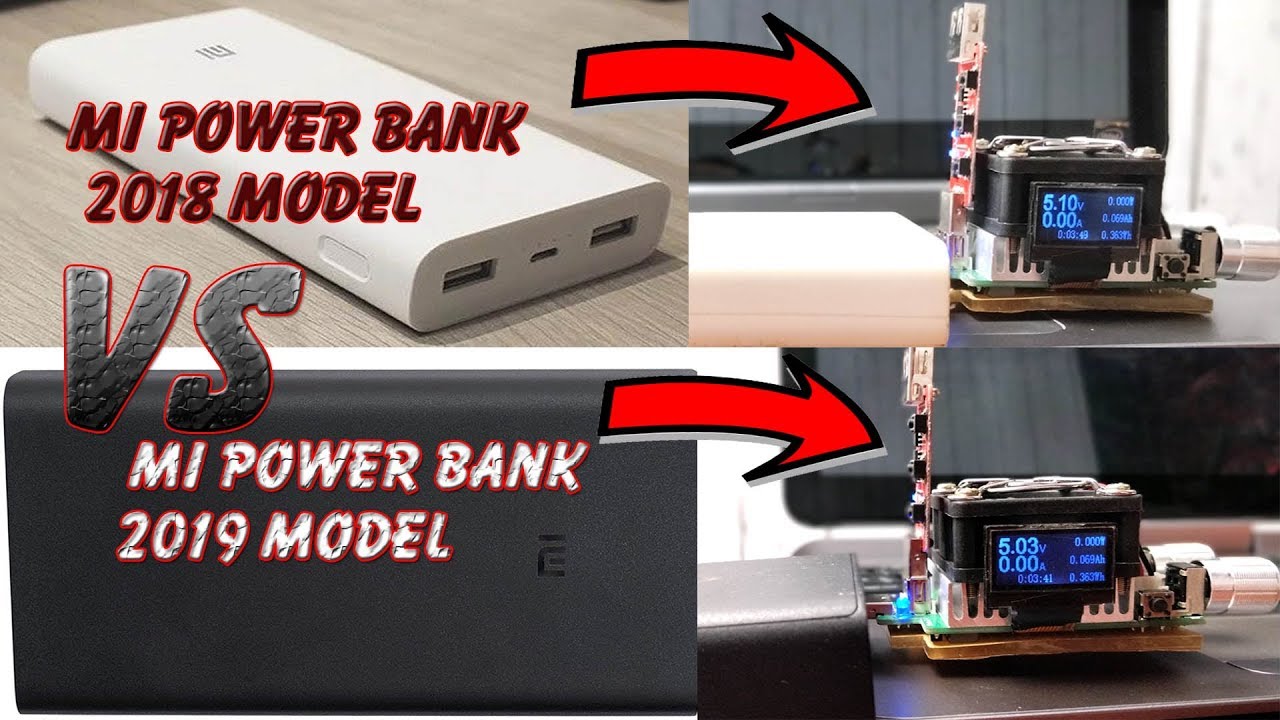 Mi Power Bank 2018 Vs 2019 Model Full Test