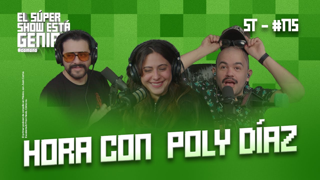 El Súper Show Está Genial #175: 1 Hora con Poly Díaz