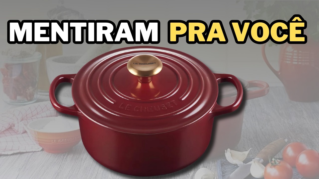 A Verdade Sobre As Panelas LE CREUSET.