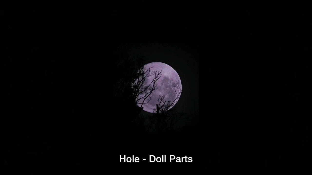 Hole - Doll Parts (Slowed)