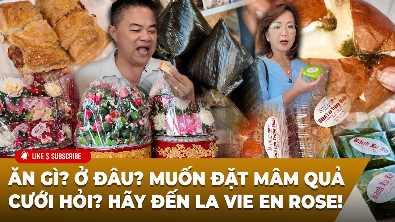 ĂN GÌ? Ở ĐÂU? Muốn đặt mâm quả cưới hỏi? Hãy đến La Vie En Rose!