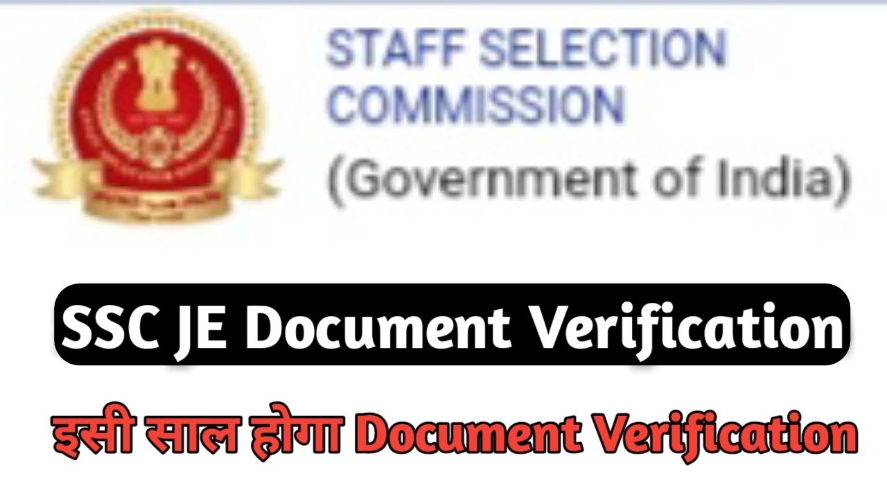 SSC JE Document Verification Date आया