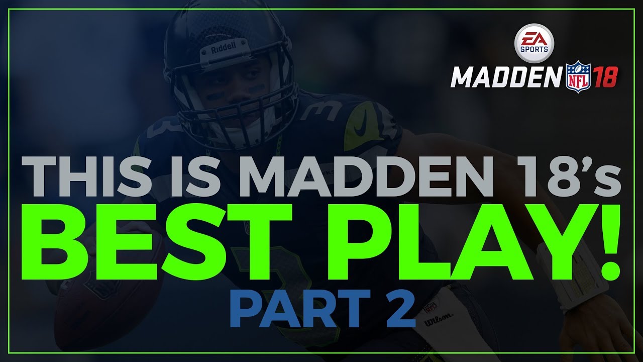 The BEST PLAY in Madden 18! Part 2 - COVER 3 ONE PLAY TD!