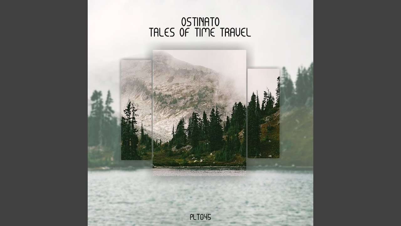 Tales of Time Travel (Original Mix)