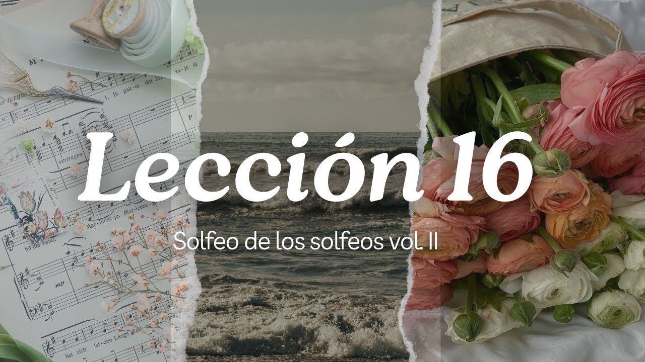 Lección 16 - Solfeo de los solfeos vol. 2