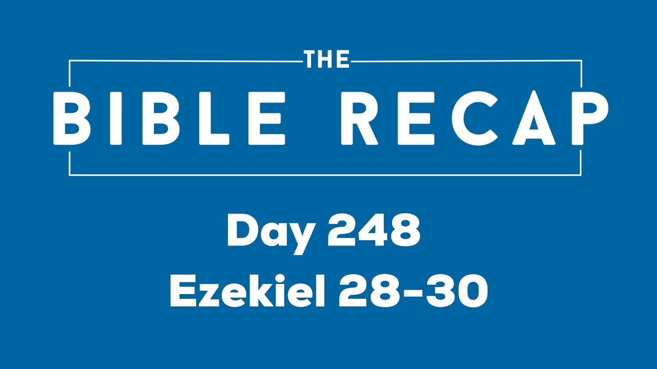 Day 248 (Ezekiel 28-30)