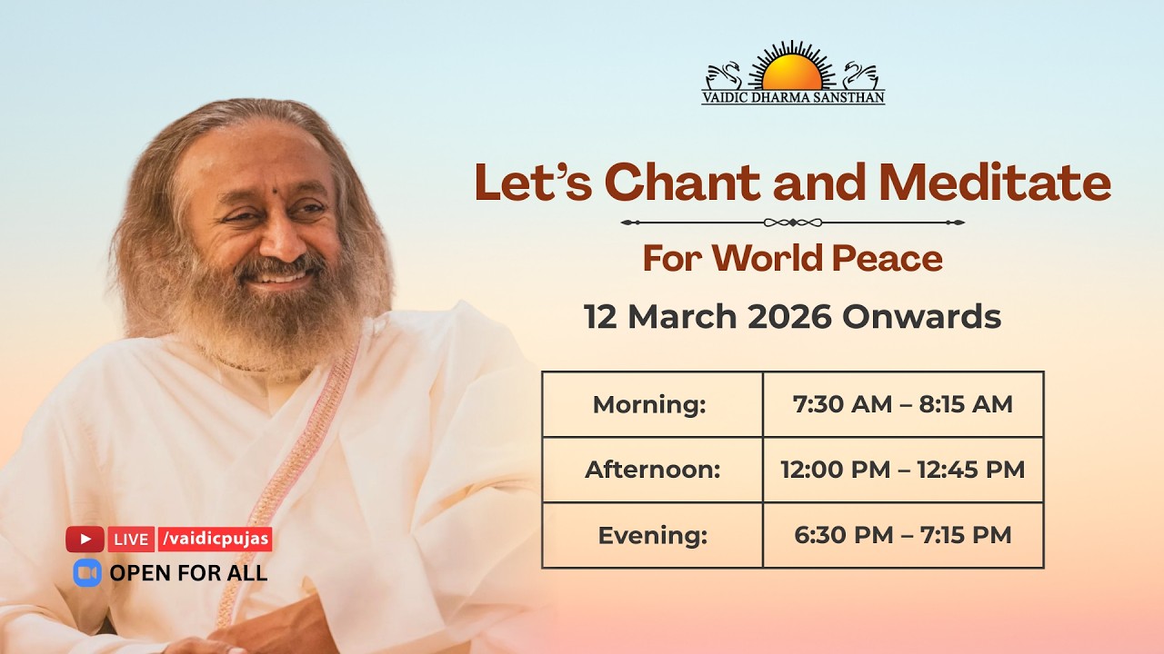 🌍 Let’s Chant & Meditate for World Peace - 12 March 2026