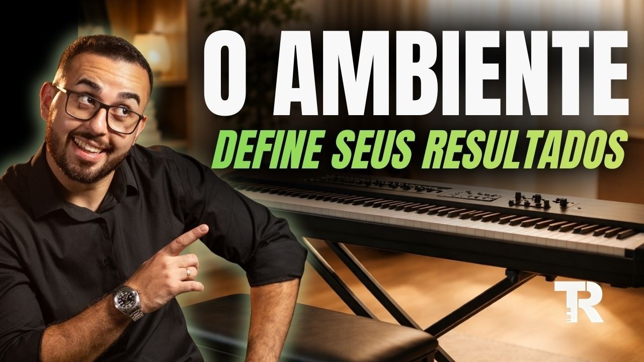 Ambiente pronto: a chave para evoluir no teclado
