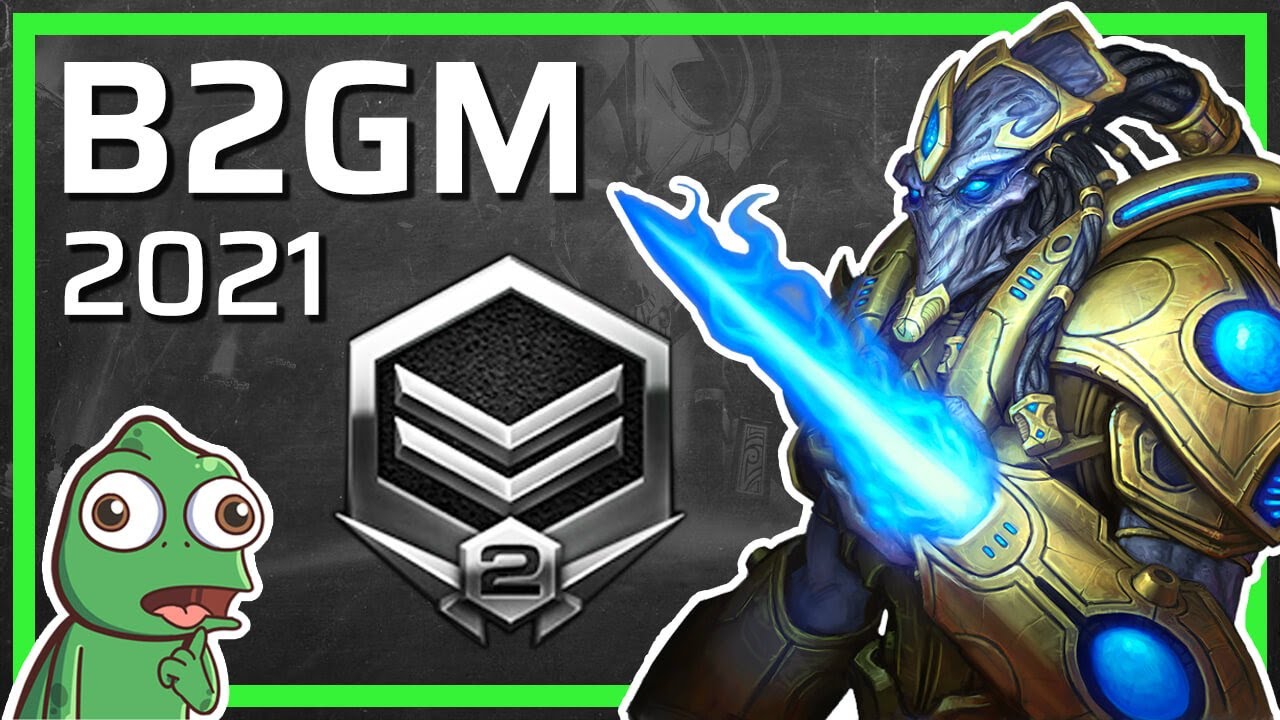 Protoss B2GM 2021 - Silver 2 to Silver 1