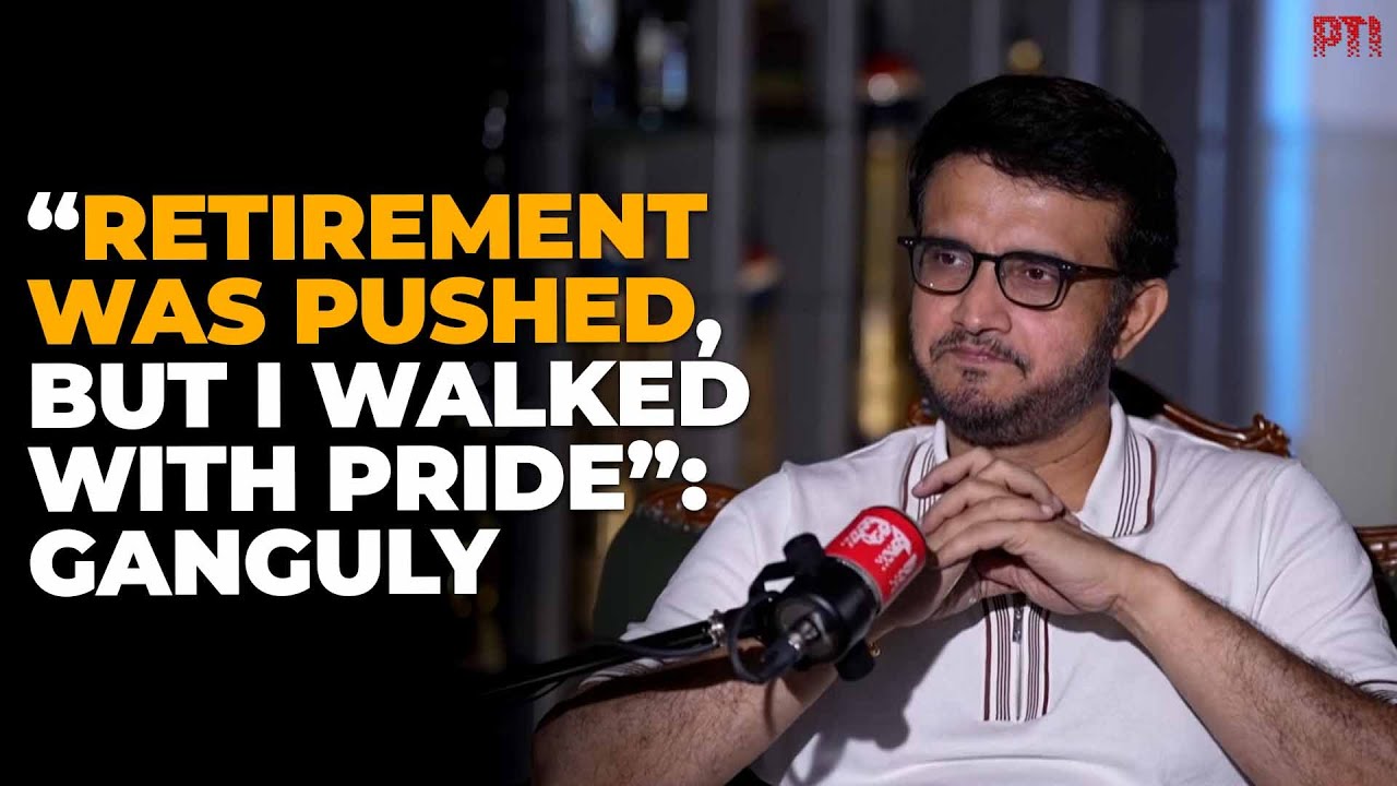 “It was pushed indirectly, but I knew it was time to go”: Sourav Ganguly on retirement
