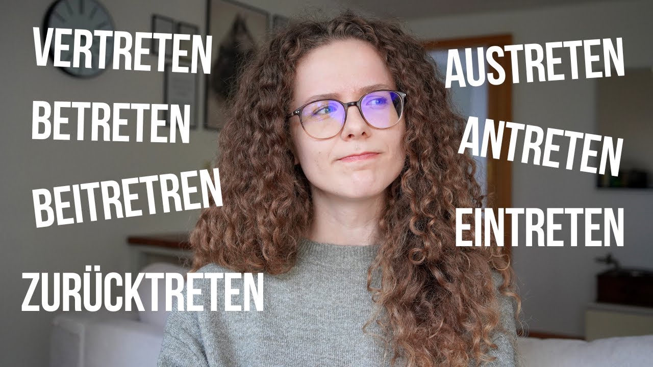 Verben mit -treten | auftreten, antreten, austreten, betreten, beitreten, vertreten | WORTSCHATZ C1
